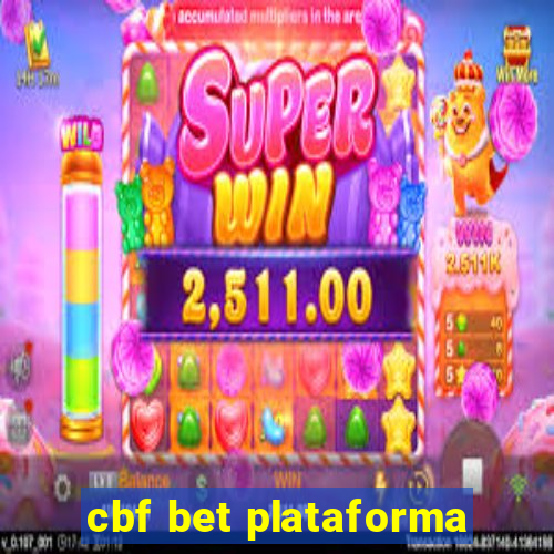 cbf bet plataforma